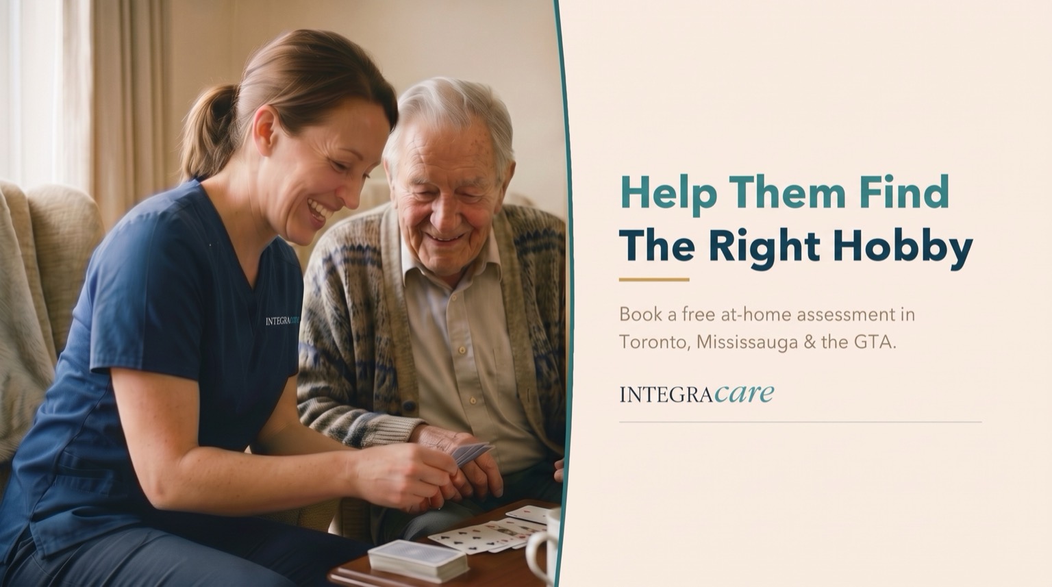 Caregiver playing a card game with a laughing senior man in his living room, beside an invitation to book a free at-home assessment in Toronto, Mississauga and the GTA
