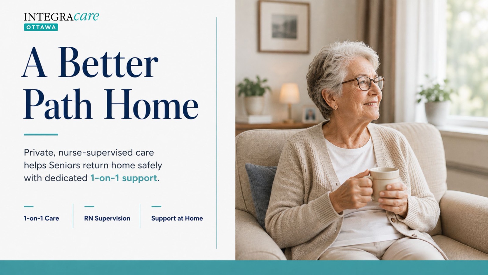 Older woman relaxing comfortably at home alongside information about private nurse-supervised care, one-on-one support, and helping Ottawa seniors return home safely.